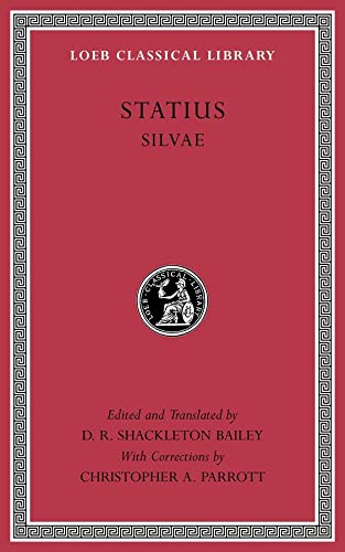 Silvae (Loeb Classical Library 206)
