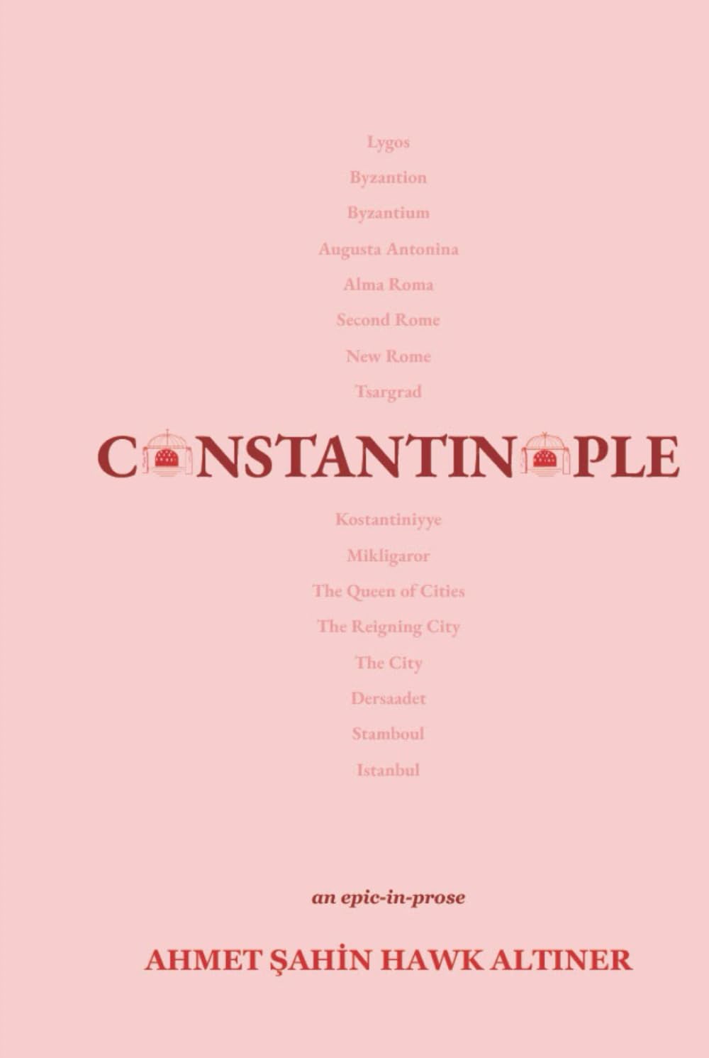 CONSTANTINOPLE      Hardcover – February 20, 2026