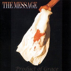 Product Of Grace - The Message - Amazon.com Music