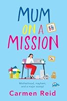 Mum on a Mission 1806560429 Book Cover