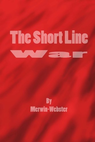 The Short Line War 0615789862 Book Cover