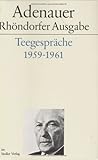  Adenauer Rhöndorfer Ausgabe: Teegespräche 1959-1961