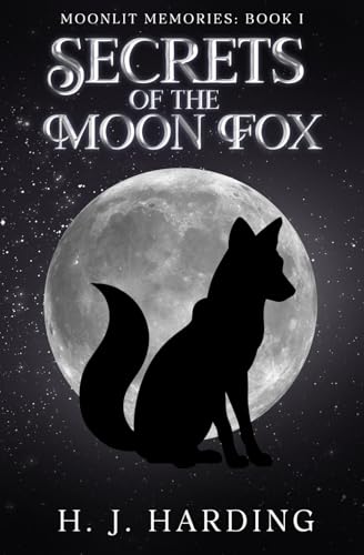 Secrets of the Moon Fox (Moonlit Memories)