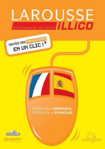 LAROUSSE ILLICO FRANCAIS-ESPAGNOL [DVD-ROM]