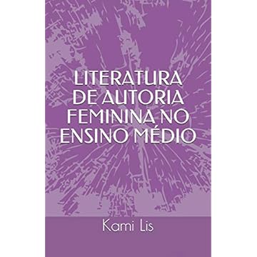 Capa do livro Literatura de Autoria Feminina No Ensino Médio: 1