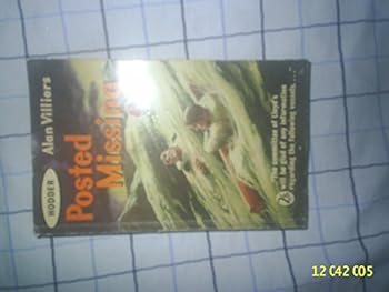 Paperback Posted missing : the story of ships lost without trace in recent years. Book
