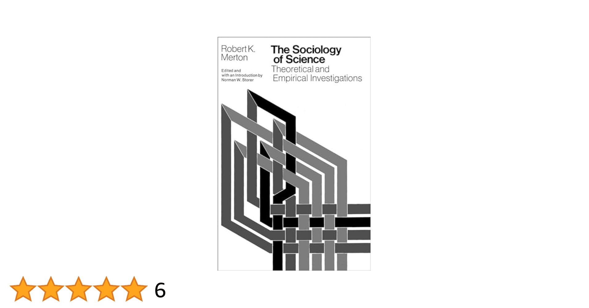 The Sociology of Science: Theoretical and Empirical Investigations (SCIENCE TECHNOLOGY &amp; SOCIETY (STS)) [ペーパーバック] Merton， Robert K. K.; Storer， Norman W. Amazon | The Sociology of Science: Theoretical and Empirical