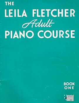 Leila Fletcher Adult Piano Course, Book One