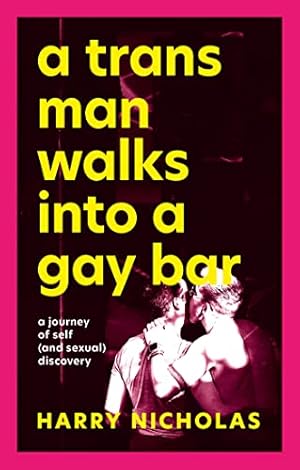 A Trans Man Walks Into a Gay Bar