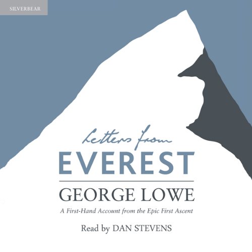 Letters from Everest Audiolivro Por George Lowe, Huw Lewis-Jones capa