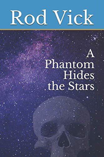 A Phantom Hides the Stars (The Phantom Series)