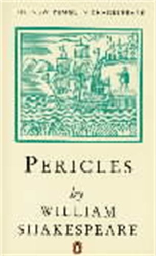 Pericles: Prince of Tyre (Shakespeare, Penguin)      Mass Market Paperback – December 17, 1981