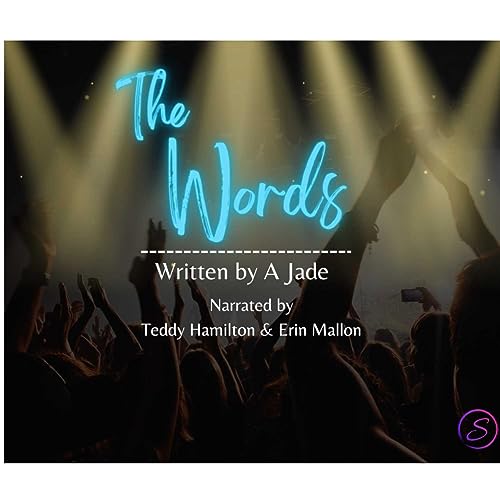 Episode 7 - The Words by Ashley Jade, Part 2
