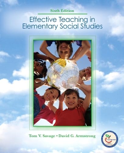 Effective Teaching in Elementary Social Studies (6th Edition)