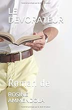 Download LE DEVORATEUR: Roman de PDF