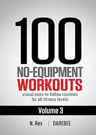 Pocket Workouts - 100 Darebee, No-equipment Workouts: Train Any Time, Anywhere Without A Gym Or Special Equipment: Rey, N: 9781844810017