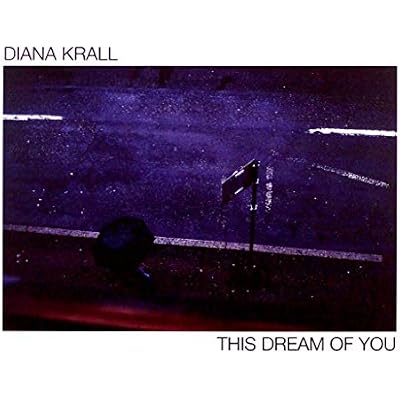 Diana Krall: This Dream Of You