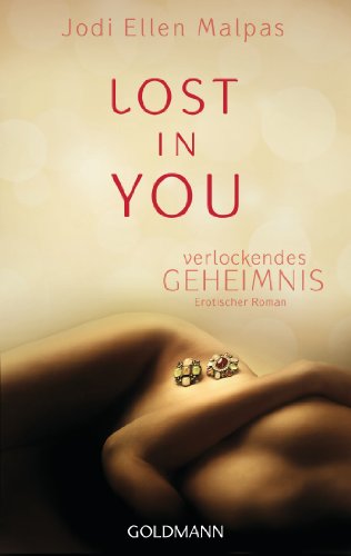 Lost in you. Verlockendes...