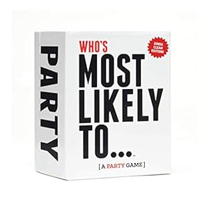 Who’s Most Likely to… Kinda Clean Family Edition [A Party Game]