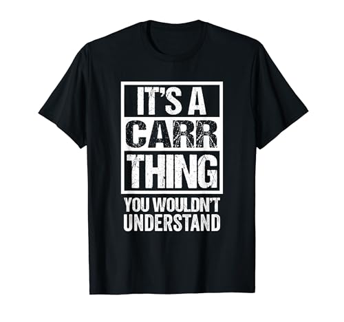 It's A Carr Thing You Wouldn't Understand Surname Name T�V���c