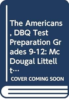 Paperback The Americans, DBQ Test Preparation Grades 9-12: McDougal Littell the Americans New York Book