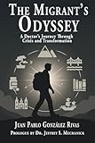 The Migrant’s Odyssey: A Doctor’s Journey Through Crisis and Transformation