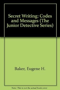 Library Binding Secret Writing: Codes and Messages (The Junior Detective Series) Book