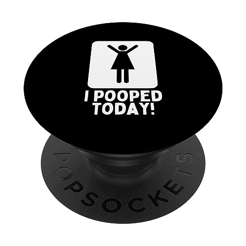 I Pooped Today Toilet Humor Funny I Pooped Today PopSockets Swappable PopGrip, Black