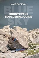 Mount Evans Bouldering Guide 1892540495 Book Cover