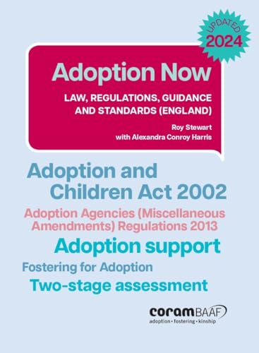 CoramBAAF Adoption Now Law, regulations, guidance and standards (England).