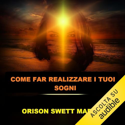 『Come far realizzare i tuoi sogni』のカバーアート