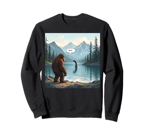 Funny Bruh Bigfoot Sasquatch Loch Ness Monster Nessie Felpa