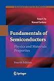 Fundamentals of Semiconductors: Physics and Materials Properties (Graduate Texts in Physics)
