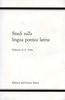 Studi sulla Lingua Poetica Latina B0022TNJ64 Book Cover