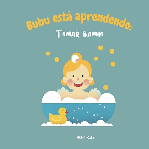 Bubu está Aprendendo - Livro Infantil: Tomar Banho