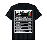 Portuguese Dad Nutrition Facts National Pride Gift for Dad T-Shirt