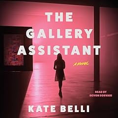 The Gallery Assistant Audiolibro Por Kate Belli arte de portada