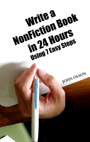 Amazon.com: Write a NonFiction Book in 24 Hours Using 7 Easy Steps ...