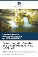 Bewertung der Qualität des Grundwassers in AL-HOCEIMA (German Edition) 6209024742 Book Cover