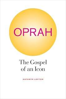 Oprah: The Gospel of an Icon