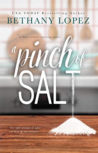 A Pinch of Salt (Three Sisters Catering Book 1)