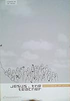 Jesus the Teacher 1574943170 Book Cover