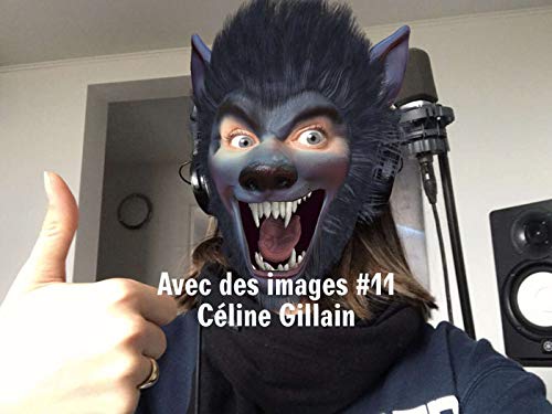 &Eacute;pisode 11. C&eacute;line Gillain