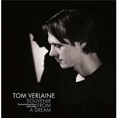 Souvenir From A Dream: The Tom Verlaine Albums