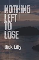 Nothing Left to Lose 1700109561 Book Cover