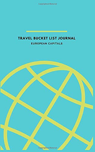 Travel Bucket List Journal - European Capitals edition