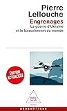 Engrenages: La guerre d'Ukraine et le basculement de monde...