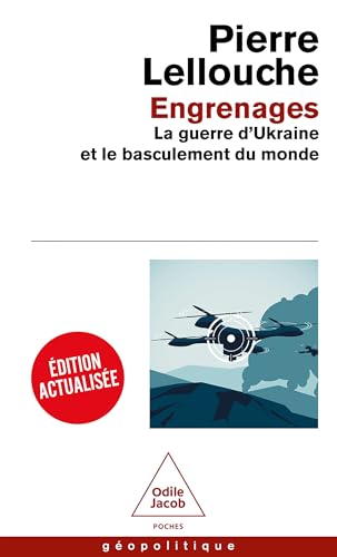 Engrenages: La guerre d'Ukraine et le basculement de monde