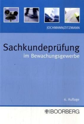 Preisvergleich Produktbild Sachkundeprüfung im Bewachungsgewerbe