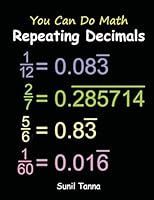 You Can Do Math: Repeating Decimals 1508653291 Book Cover